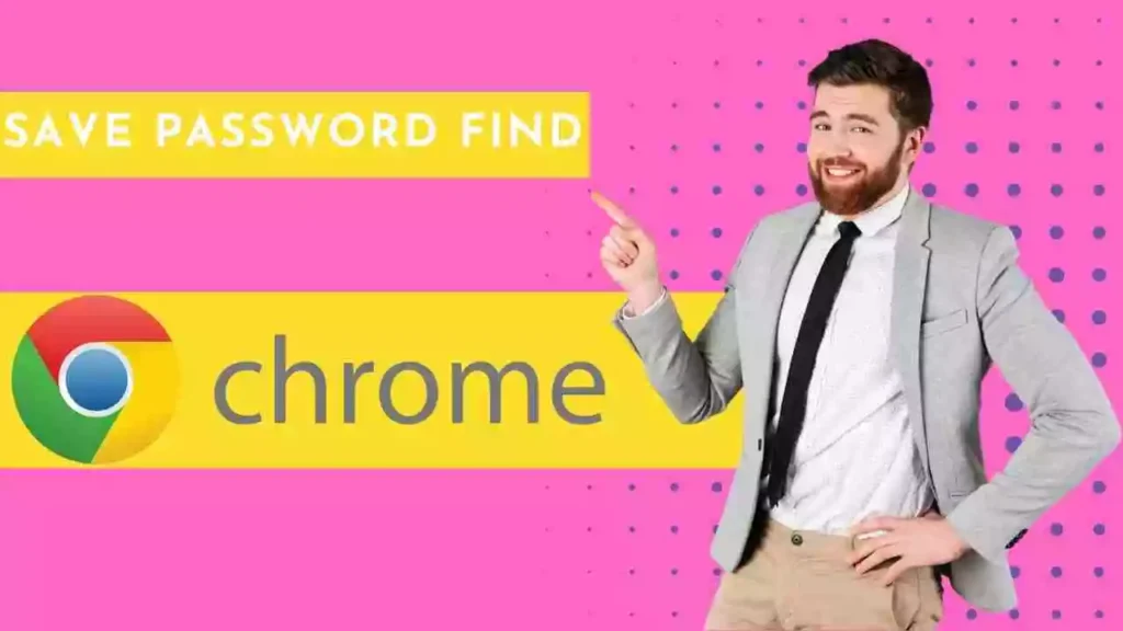 How to Find Passwords in Google Chrome